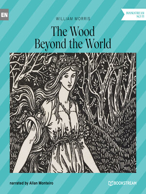 cover image of The Wood Beyond the World (Unabridged)